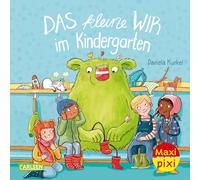 Maxi Pixi 389: Das kleine WIR im Kindergarten
