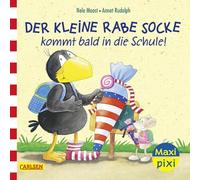Maxi Pixi 497: VE 5: Der kleine Rabe Socke kommt bald in die Schule! (5 Exemplare)