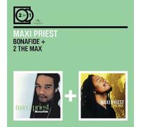 MAXI PRIEST - 2 FOR 1: BONAFIDE/2 THE MAX 2 CD NEUF