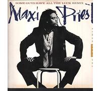 Maxi Priest - Some Guys Have All The Luck