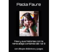 Maxi y sus historias con la reina abeja contando del 1 al 9: con dibujos didácticos y juegos