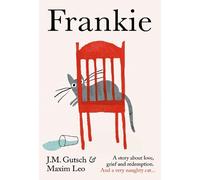 Maxim Leo J. M. Gutsch Frankie (Relié)