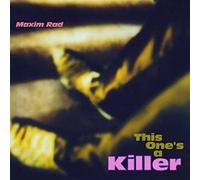 Maxim,Rad - This Ones a Killer [Import]