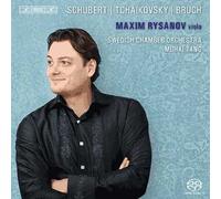 Maxim Rysanov Plays Schubert, Tchaikovski & Bruch