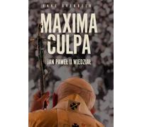 Maxima Culpa. Jean-Paul II savait