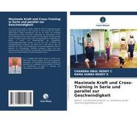 Maximale Kraft Und Cross-Training In Serie Und Parallel Zur Geschwindigkeit