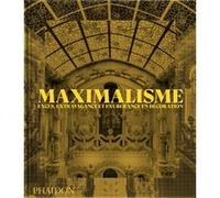 Maximalisme Phaidon (Auteur)