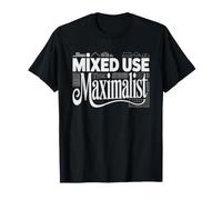 Maximaliste De La Mixite Urbaniste Urbanisme Developpement T-Shirt
