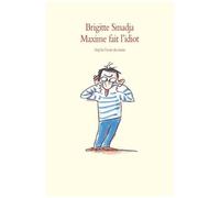 Maxime Fait L'idiot
