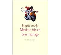 Maxime fait un beau mariage - Brigitte Smadja - Ecole Des Loisirs - broché - Roman junior dès 9 ans