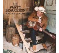 Maxime Landry - Le Party Beauceron [Compact Discs] Canada - Import