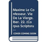 Maxime Le Confesseur Vie De La Vierge
