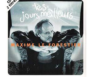 Maxime le Forestier - Les Jours Meilleurs