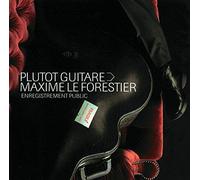 Maxime le Forestier : Plutôt guitare, enregistrement public