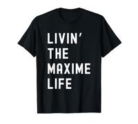 Maxime Vivant la Vie de Maxime Nom Amusant T-Shirt Graphique avec Valeur