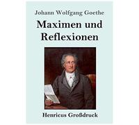 Maximen Und Reflexionen (Großdruck)