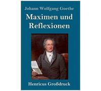 Maximen Und Reflexionen (Großdruck)