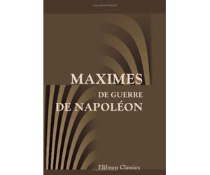 Maximes de guerre de Napoléon