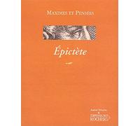 Maximes et pensées : Épictète