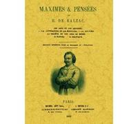 Maximes et pensées Honoré de Balzac (Auteur)