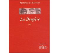 Maximes et pensées - Jean de La Bruyère - Rocher Eds Du - broché - Essai