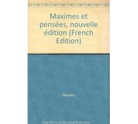 Maximes et pensées, nouvelle édition
