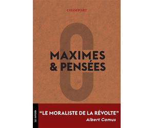 Maximes et pensées - Sébastien-Roch-Nicolas de Chamfort - C Editions - broché - Roman