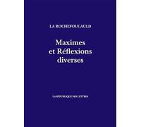 Maximes et Réflexions diverses