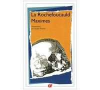 François de La Rochefoucauld – Maximes et réflexions diverses – Flammarion