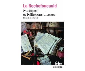 Maximes et réflexions diverses : Suivi de Réflexions diverses et Maximes de François de La Rochefoucauld (1976) Broché