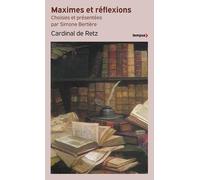 Maximes Et Réflexions - Tirées Des Mémoires