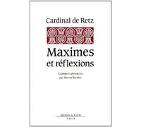Maximes et réflexions: Tirées des "Mémoires"