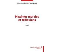Maximes morales et réflexions Mohamed Idriss (Auteur)