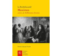 Maximes Suivies des Réflexions diverses - François De La Rochefoucauld - Classiques Garnier - broché - Roman