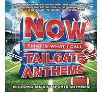Artistes variés – Now That's What I Call Tailgate Anthems – The Orchard