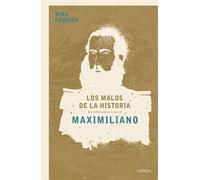 Maximiliano - Will Fowler - Crítica México - ebook (ePub) - Livre