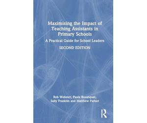 Maximising the Impact of Teaching Assistants in Primary Schools