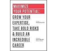 Maximize Your Potential by Jocelyn K. Glei Jocelyn Glei, (Auteur)