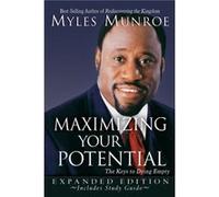 Maximizing Your Potential by Myles Munroe Myles Munroe (Auteur)