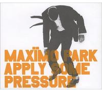 Maximo Park - Apply Some Pressure-2tr