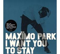 Maximo Park - I Want You to Stay (P.2)-7" [Import]