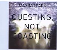 Maximo Park - Questing Not Coasting [Import]