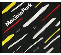 Maximo Park - Risk to Exist Édition Deluxe