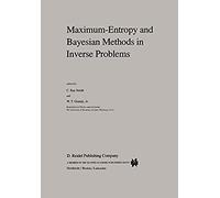 Maximum-Entropy And Bayesian Methods In Inverse Problems