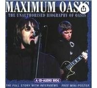 Maximum Oasis:Unauthorized Biography [Import]