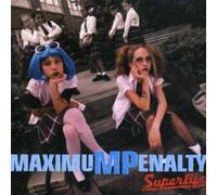 Maximum Penality - Superlife [Import]