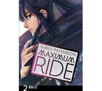 Maximum Ride Manga Volume 2