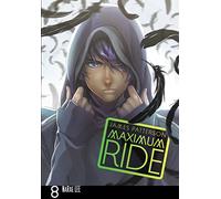 Maximum Ride: Manga Volume 8