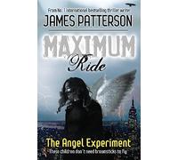 Maximum Ride: The Angel Experiment