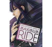 Maximum Ride - Tome 2 - MAXIMUM RIDE 2